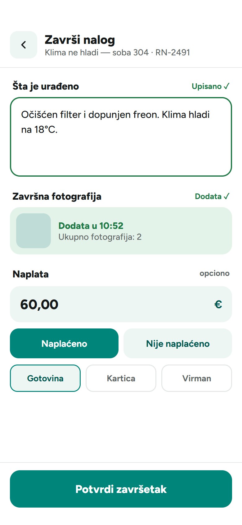 Završi nalog: šta je urađeno, završna fotografija dodata u 10:52 i naplata.